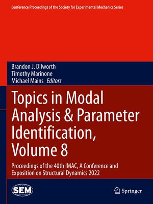 cover image of Topics in Modal Analysis & Parameter Identification, Volume 8